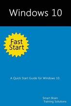 Windows 10 Fast Start 9781515195030, Boeken, Verzenden, Gelezen, Smart Brain Training Solutions