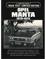 OPEL MANTA 1970 - 1975 (BROOKLANDS ROAD TEST, LIMITED, Livres, Autos | Livres