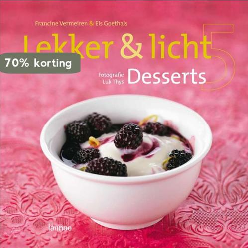 Lekker & licht / 5 Desserts 9789020977806 E. Goethals, Boeken, Kookboeken, Zo goed als nieuw, Verzenden