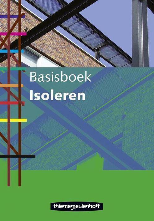 Basisboek Isoleren 9789006952261, Boeken, Schoolboeken, Zo goed als nieuw, Verzenden