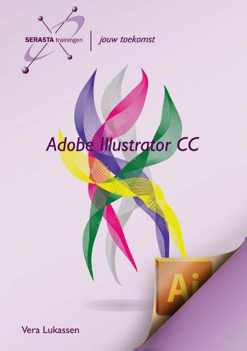Adobe illustrator CC 9789491998065, Livres, Livres scolaires, Envoi