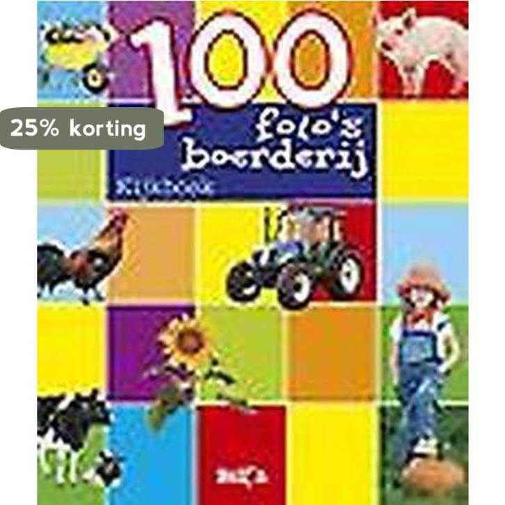 100 fotos boerderij 9789037481983, Boeken, Kinderboeken | Kleuters, Gelezen, Verzenden