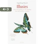 Illusies 9789020407464 Ìngeborg Bosch, Boeken, Verzenden, Zo goed als nieuw, Ìngeborg Bosch