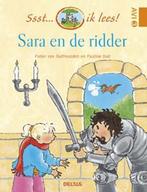 Sara en de ridder / Ssst... ik lees! 9789044707977, Verzenden, Gelezen, Pieter van Oudheusden