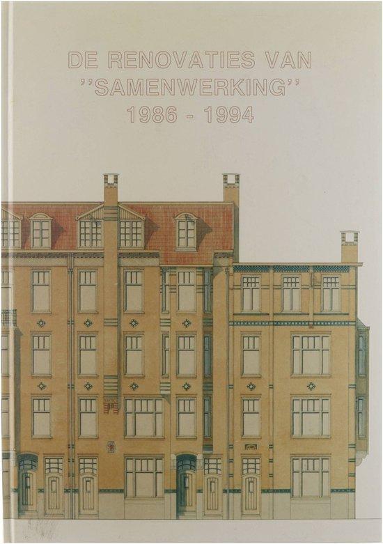 De renovaties van Samenwerking 1986-1994 9789090084893, Livres, Technique, Envoi