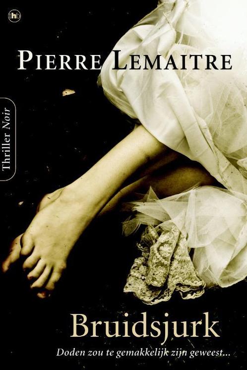 Bruidsjurk 9789044325515 Pierre Lemaitre, Boeken, Romans, Gelezen, Verzenden