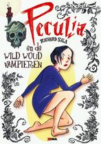 Peculia en de Wild Woud vampieren 9789077766507, Livres, Richard Sala, Richard Sala, Verzenden