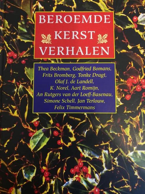 Beroemde kerstverhalen 9789000030859 Thea Beckman, Boeken, Schoolboeken, Gelezen, Verzenden