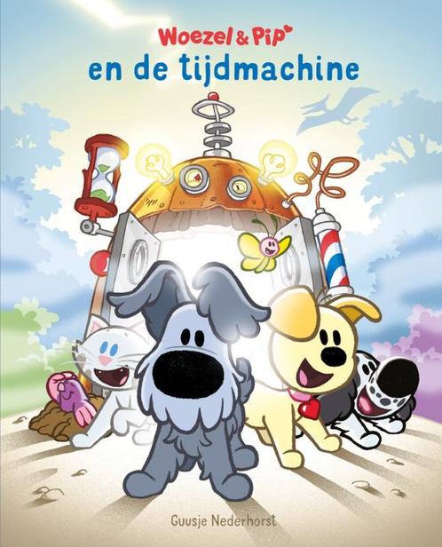 Woezel & Pip en de tijdmachine / Woezel & Pip 9789025875848, Boeken, Kinderboeken | Kleuters, Zo goed als nieuw, Verzenden