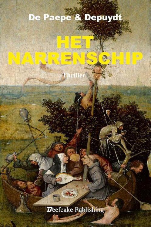Het Narrenschip 9789493111103 Els Depuydt, Boeken, Thrillers, Gelezen, Verzenden