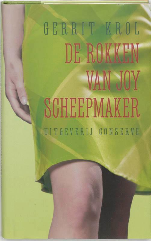 De rokken van Joy Scheepmaker 9789054291985 Gerrit Krol, Livres, Romans, Envoi