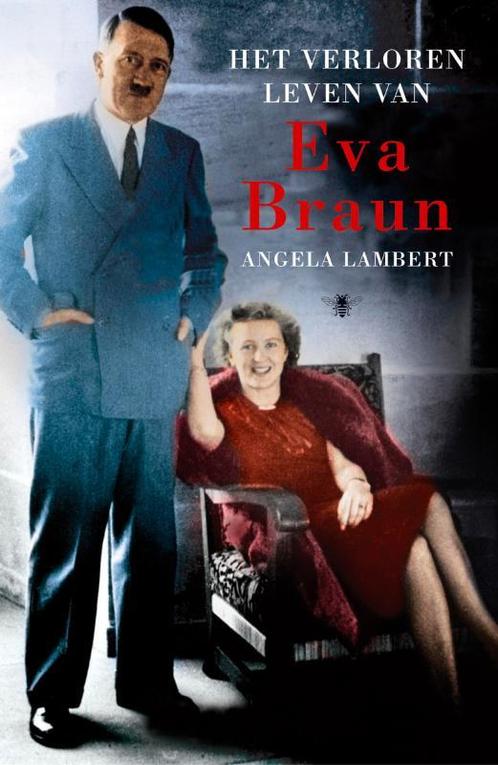 Het verloren leven van Eva Braun 9789076682372 A. Lambert, Boeken, Overige Boeken, Gelezen, Verzenden