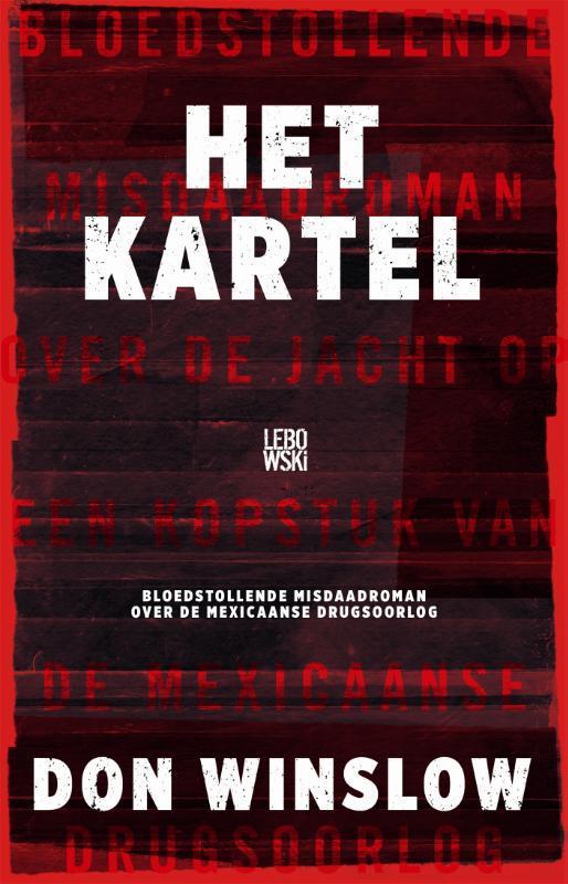 Het kartel / Art Keller / 1 9789048831548 Don Winslow, Boeken, Romans, Gelezen, Verzenden