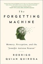 The Forgetting Machine 9781944648541 Rodrigo Quian Quiroga, Boeken, Verzenden, Gelezen, Rodrigo Quian Quiroga