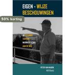 Eigen-wijze Beschouwingen 9789082506822 Peter van Maurik, Boeken, Verzenden, Gelezen, Peter van Maurik