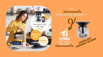 Thermomix TM6 Liège - Promo 06/24 - 2e BOL gratuit