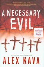 A necessary evil by Alex Kava (Hardback), Gelezen, Verzenden, Alex Kava