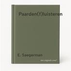 Paarden(f)luisteren 9789090259055 E. Saegerman, Verzenden, Zo goed als nieuw, E. Saegerman