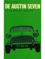 DE AUSTIN SEVEN, HOE EEN KLEINE AUTO  GROOT  WERD, Ophalen of Verzenden