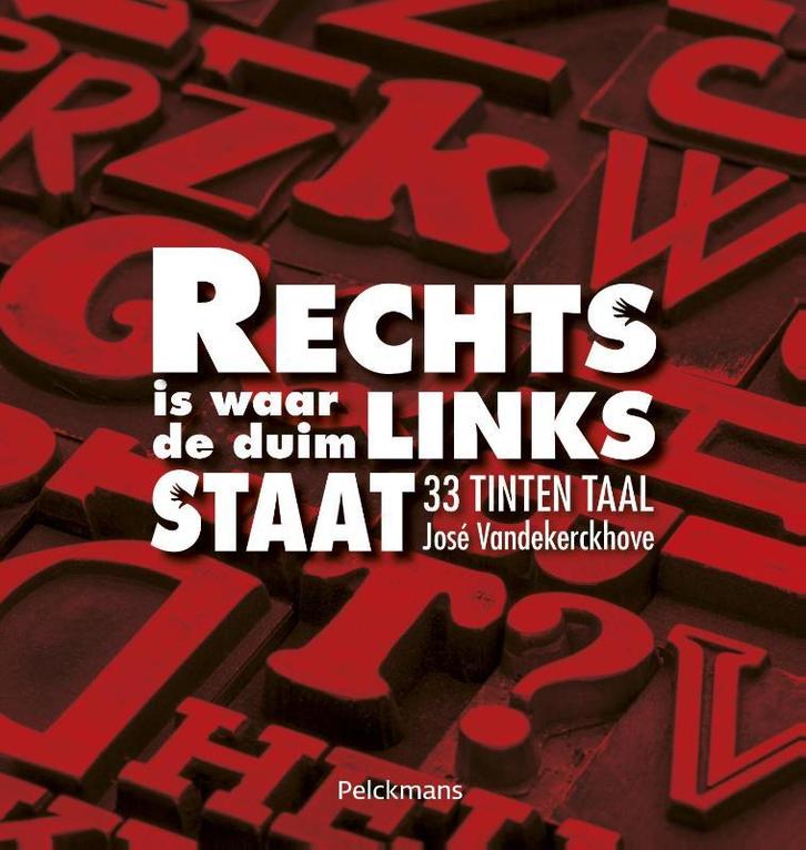 Rechts is waar de duim links staat 9789028983731, Boeken, Overige Boeken, Gelezen, Verzenden