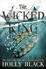 The Wicked King 9780316310352 Holly Black, Boeken, Verzenden, Zo goed als nieuw, Holly Black