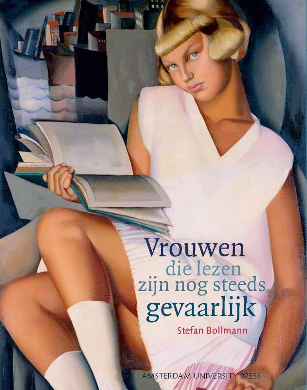 Vrouwen die lezen zijn nog steeds gevaarlijk 9789089643759, Boeken, Kunst en Cultuur | Beeldend, Zo goed als nieuw, Verzenden