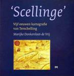 Scellinge 9789053452110 M. Donkersloot-de Vrij, Verzenden, M. Donkersloot-de Vrij