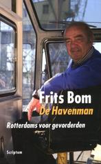 De Havenman 9789055948420, Livres, Frits Bom, Verzenden