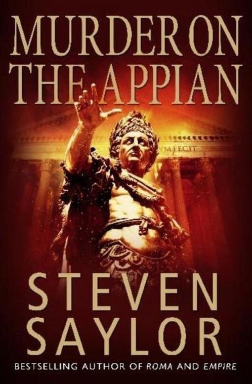 A Murder on the Appian Way 9781845292478 Steven Saylor, Boeken, Taal | Engels, Gelezen, Verzenden