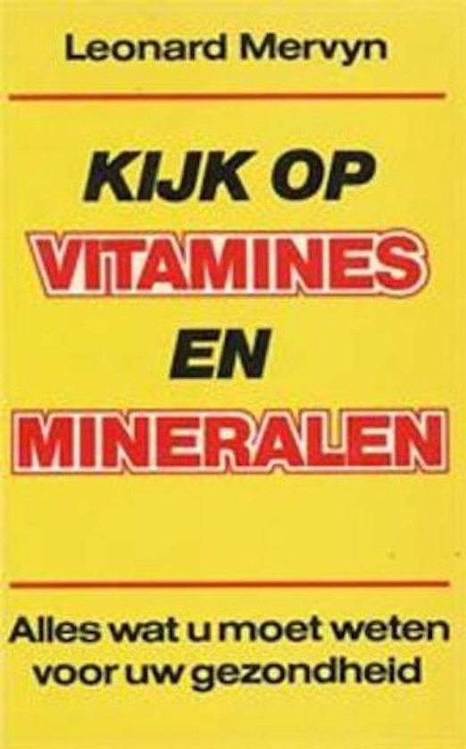 KIJK OP VITAMINES EN MINERALEN 9789021057989 Mervyn, Boeken, Wetenschap, Gelezen, Verzenden