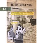 In het spoor van jonker 9789053660454 Rigter, Verzenden, Gelezen, Rigter