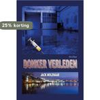 Donker verleden 9789462661233 Jack Molenaar, Verzenden, Jack Molenaar
