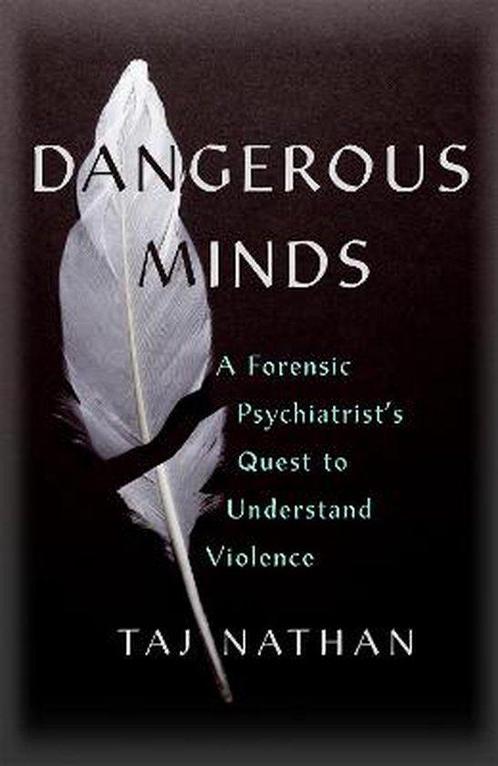 Dangerous Minds 9781529392937 Taj Nathan, Boeken, Overige Boeken, Zo goed als nieuw, Verzenden