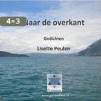 Naar de overkant 9789081304795 Lisette Peulen, Boeken, Verzenden, Gelezen, Lisette Peulen