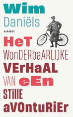 Het wonderbaarlijke verhaal van een stille avonturier, Boeken, Verzenden, Zo goed als nieuw, Wim Daniëls