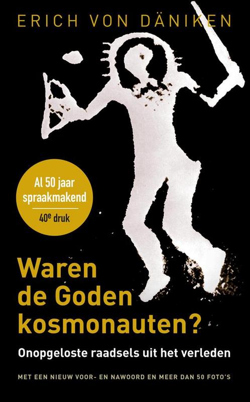 Waren de goden kosmonauten? 9789020215588 Erich Von Däniken, Boeken, Esoterie en Spiritualiteit, Gelezen, Verzenden