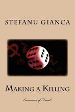 Making a Killing 9781470129842, Stefanu Gianca, Zo goed als nieuw, Verzenden