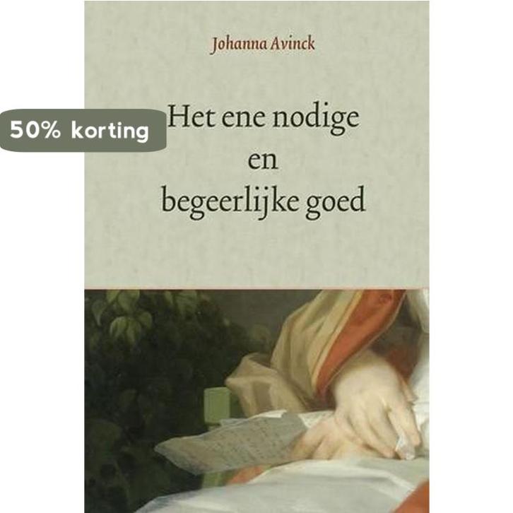 Ene nodige en begeerlijke goed 9789033129223 Avinck, Boeken, Godsdienst en Theologie, Gelezen, Verzenden
