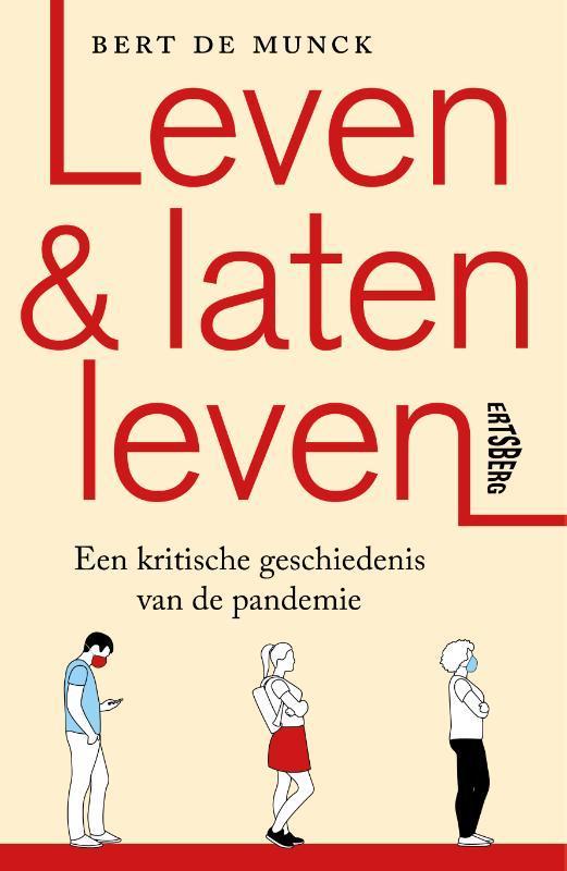 Leven en laten leven 9789464369533 Bert De Munck, Livres, Philosophie, Envoi