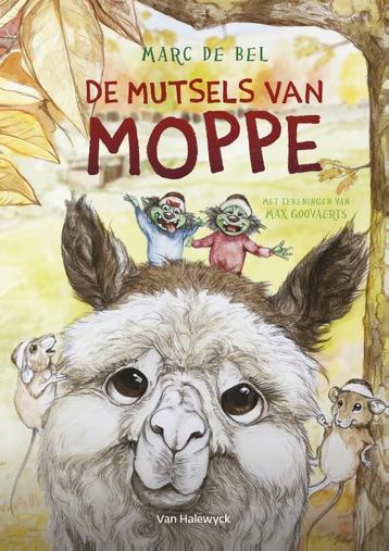 De mutsels van Moppe 9789461317346 Marc de Bel, Verzenden, Marc de Bel