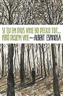 Si tu em dius vine ho deixo tot-- pero diguem vine (NAR..., Boeken, Overige Boeken, Gelezen, Verzenden