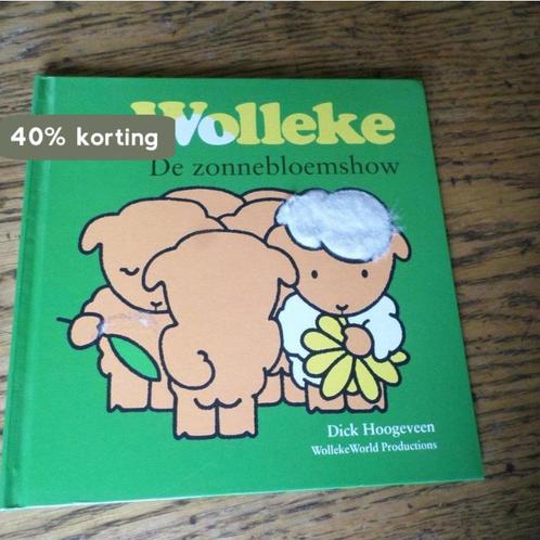 Wolleke. De zonnebloemshow 9789085193241 Dick Hoogeveen, Boeken, Overige Boeken, Gelezen, Verzenden