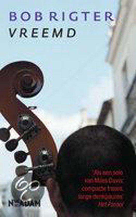 Vreemd 9789046800386 B. Rigter, Boeken, Romans, Gelezen, Verzenden