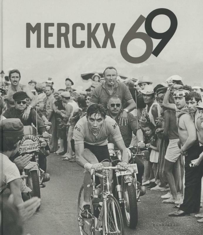 Merckx 69 9789491376801 Jan Maes, Livres, Loisirs & Temps libre, Envoi