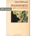 PIANOFORTE 9789025469047 Hildebrandt, Boeken, Verzenden, Gelezen, Hildebrandt