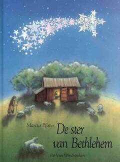 De ster van Bethlehem / Een Vier Windstreken prentenboek, Boeken, Kinderboeken | Kleuters, Gelezen, Verzenden