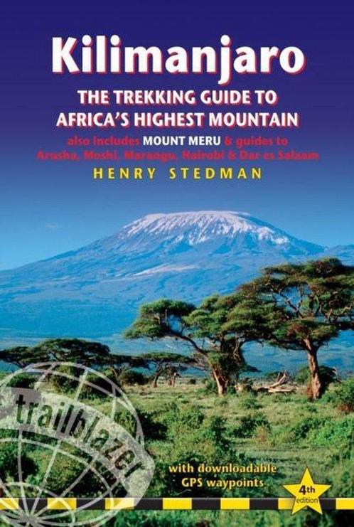 Kilimanjaro - The Trekking Guide to Africas Highest, Boeken, Taal | Engels, Gelezen, Verzenden