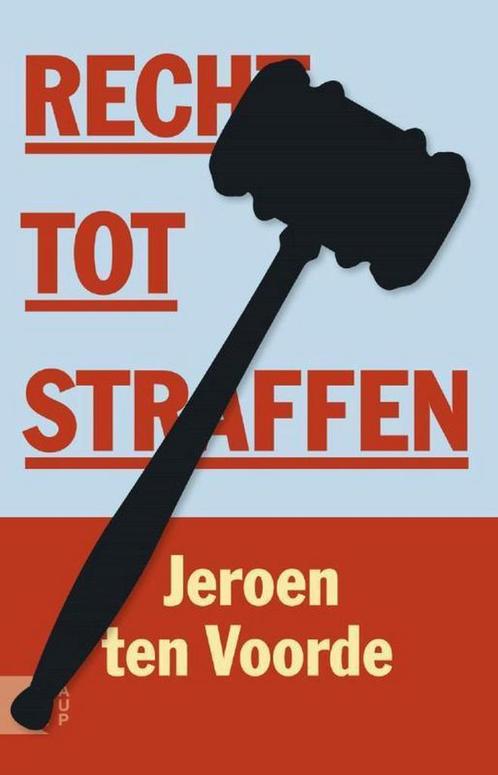 Recht tot straffen 9789462980112 Jeroen ten Voorde, Boeken, Filosofie, Gelezen, Verzenden