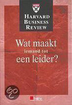 Wat maakt iemand tot een leider? / Harvard business review, Verzenden, Zo goed als nieuw
