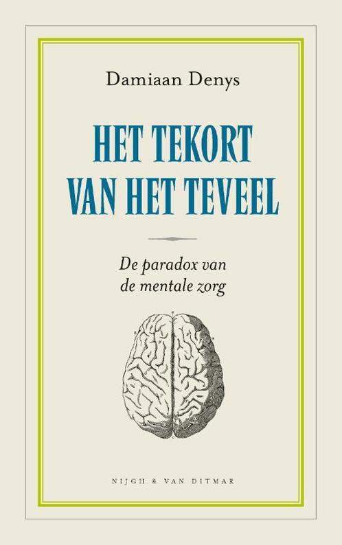 Het tekort van het teveel 9789038807393 Damiaan Denys, Boeken, Literatuur, Zo goed als nieuw, Verzenden